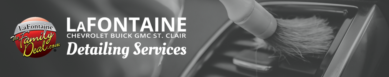 LaFontaine Chevrolet Buick GMC St. Clair detailing service banner